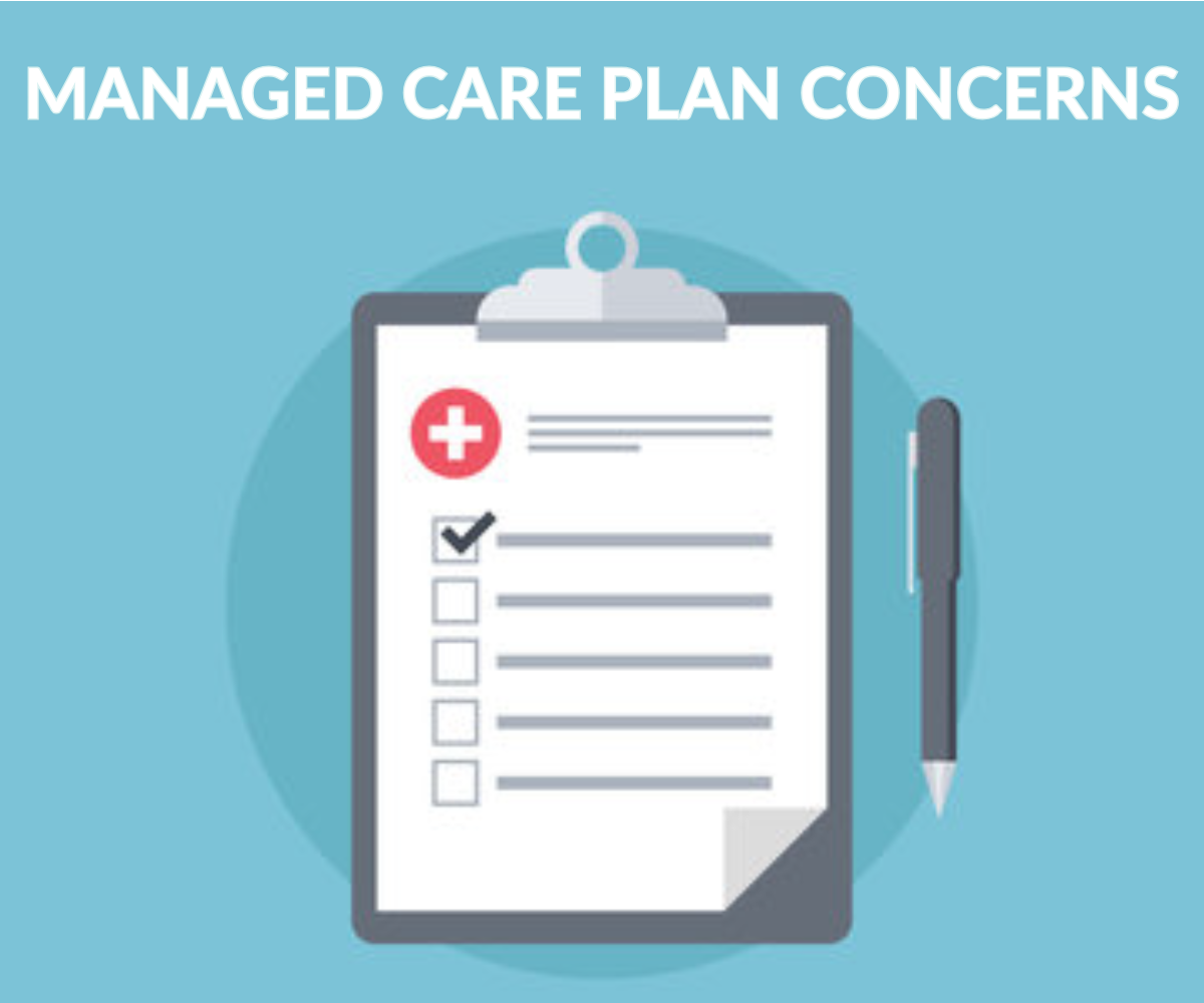Managed Care Plan Concerns